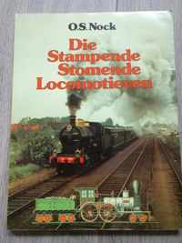 Treinen Boek Die Stampende Stomende Locomotieven