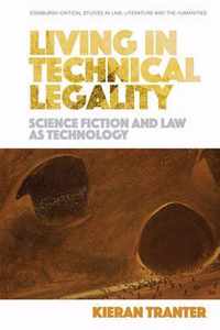 Living in Technical Legality