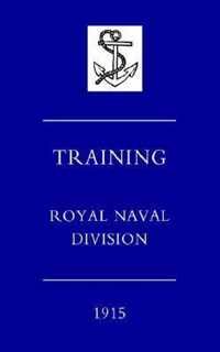 Training Royal Naval Division 1915
