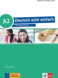 Deutsch echt einfach für Jugendliche A2 Testheft mit Audios