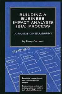 Building a Business Impact Analysis (BIA) Process
