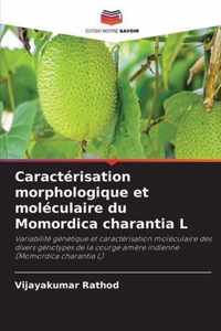 Caracterisation morphologique et moleculaire du Momordica charantia L