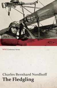 The Fledgling (Wwi Centenary Series)
