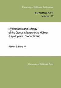 Systematics & Biology Of The Genus Macrocneme Hubner  - Lepidoptera-Ctenuchidae