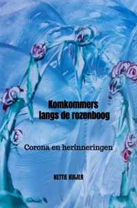 Komkommers langs de rozenboog - Nettie Kuijer - Paperback (9789464350944)