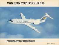 Van Spin tot Fokker 100
