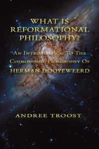 What Is Reformational Philosophy
