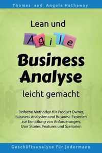 Lean und Agile Business Analyse leicht gemacht
