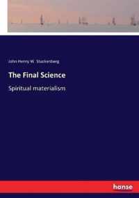 The Final Science