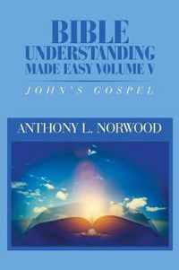Bible Understanding Made Easy Volume V