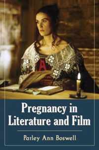 Pregnancy in Literature and Film