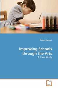 Improving Schools through the Arts