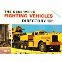 The Observer's Fighting Vehicles Directory World War II