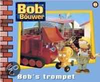 Bob de bouwer dl 11 bobs trompet