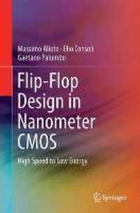 Flip Flop Design in Nanometer CMOS