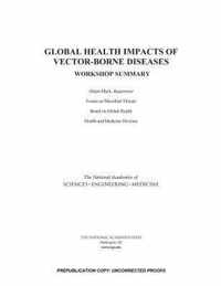 Global Health Impacts of Vector-Borne Diseases