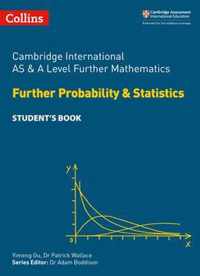 Collins Cambridge International AS & A Level - Cambridge International AS & A Level Further Mathematics Further Probability and Statistics Student's Book