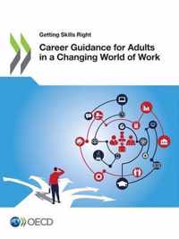 Career guidance for adults in a changing world of work