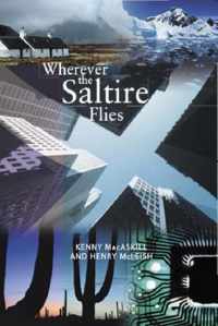 Wherever the Saltire Flies