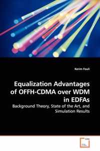 Equalization Advantages of OFFH-CDMA over WDM in EDFAs