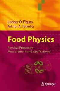 Food Physics: Physical Properties - Measurement and Applications