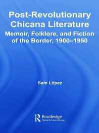 Post-Revolutionary Chicana Literature