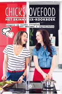 Chickslovefood 2 -   Het skinny six - kookboek