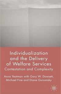 Individualization And the Delivery of Welfare Services