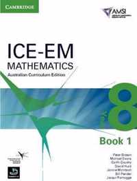 ICE-EM Mathematics Australian Curriculum Edition Year 8 Book 1
