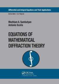 Equations of Mathematical Diffraction Theory