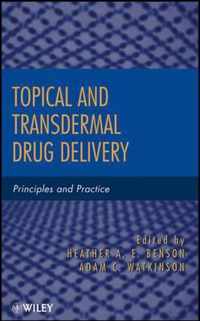 Topical and Transdermal Drug Delivery