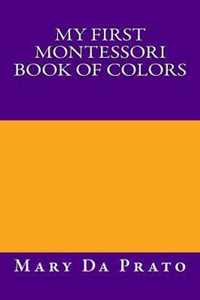 My First Montessori Book of Colors