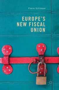 Europe's New Fiscal Union