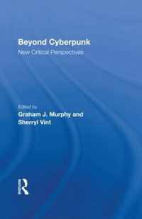 Beyond Cyberpunk