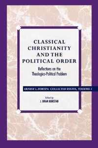 Classical Christianity and the Political Order
