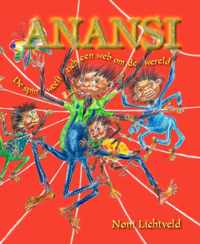 Anansi De spin weeft zich een web om de wereld