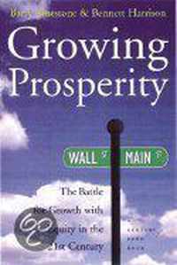 Growing Prosperity: The Battle for Growth with Equity in the 21st Century