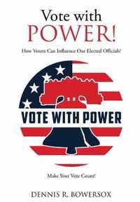 Vote with POWER!