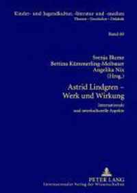 Astrid Lindgren - Werk Und Wirkung