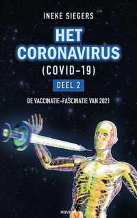 HET CORONAVIRUS (COVID-19)  Deel 2