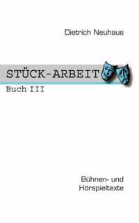 STUECK-ARBEIT Buch 3