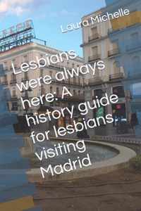 Lesbians were always here