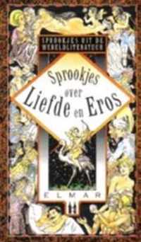 Sprookjes over liefde en Eros