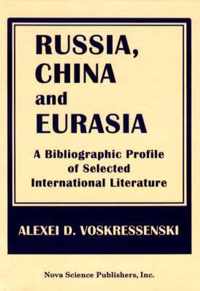 Russia, China & Eurasia