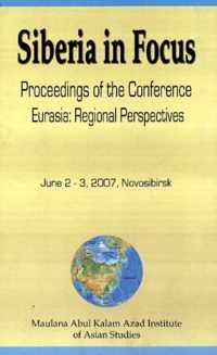 Siberia in Focus: Proceedings of the Conference Eurasia