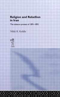 Religion and Rebellion in Iran