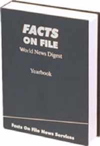 Facts on File World News Digest Yearbook 2007