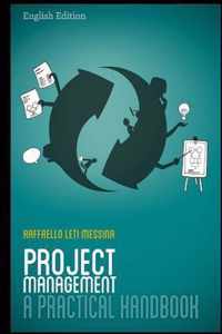 Project Management - A Practical Handbook