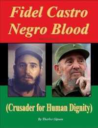 Fidel Castro Negro Blood