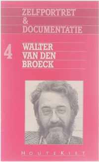 Zelfportret & documentatie 4: Walter van den Broeck
